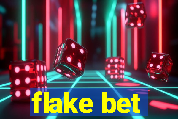 flake bet